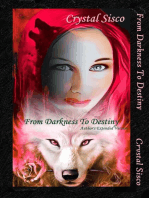 From Darkness to Destiny: Author's Extended Version