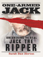 One-Armed Jack: Uncovering the Real Jack the Ripper