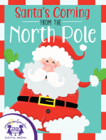 Santa's Coming From The North Pole