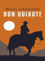 Don Quixote: The Original Unabridged and Complete Edition (Miguel de Cervantes Classics)