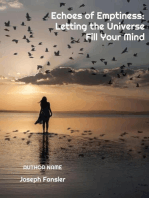 Echoes of Emptiness: Letting the Universe Fill Your Mind