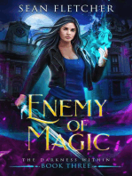 Enemy of Magic: The Darkness Within, #3