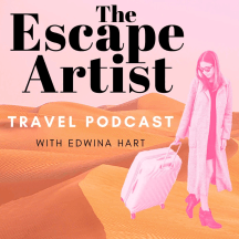 The Escape Artist Travel Podcast