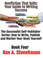 Nonfiction That Sells: Your Guide to Writing Success: The Successful Self Publisher Series: How to Write, Publish and Market Your Book Yourself, #4