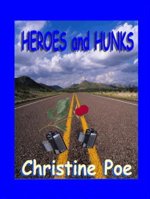 Heroes and Hunks by Christine Poe (Ebook) - Read free for 30 days