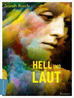 Hell und laut: Roman | Hrotsvit, die erste deutsche Dichterin