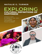 Exploring Cultural Definitions of Happiness: Embracing Diversity of Joy: Cultural Journeys to Fulfillment: Global Perspectives on Happiness: Navigating Cultures for a Positive Life, #3