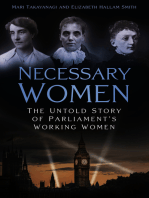 Necessary Women: The Untold Story of Parliament’s Working Women