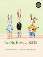 Rabbit, Hare, and Bunny