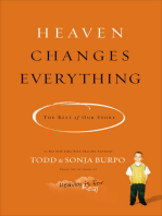 Heaven Changes Everything