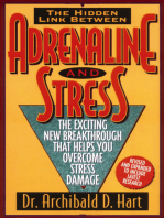 The Hidden Link Between Adrenaline and Stress: The Exciting New Breakthrough That Helps You Overcome Stress Damage