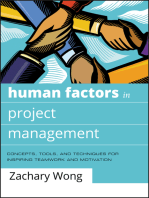 Human Factors in Project Management: Concepts, Tools, and Techniques for Inspiring Teamwork and Motivation