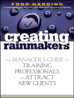 Creating Rainmakers: The Manager's Guide to Training Professionals to Attract New Clients