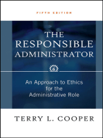 The Responsible Administrator: An Approach to Ethics for the Administrative Role