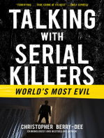 Talking with Serial Killers