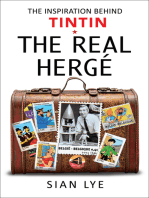 The Real Hergé: The Inspiration Behind Tintin