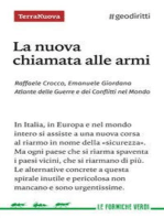 La nuova chiamata alle armi