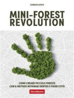 Mini-forest revolution: Come creare piccole foreste con il metodo Miyawaki dentro e fuori le città