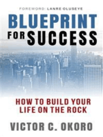 Blueprint for success: How to build your life on the rock