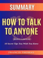 Summary of How to Talk to Anyone by John S. Lawson: by John S. Lawson - 10 Secret Tips You Wish You Knew - A Comprehensive Summary
