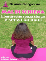 Mal di schiena - liberarsene senza sforzo e senza farmaci: 10 minuti al giorno