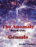 The Anomaly - Book One -Genesis: The Anomaly, #1