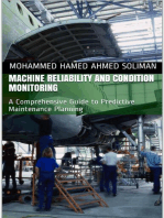 Machine Reliability and Condition Monitoring: A Comprehensive Guide to Predictive Maintenance Planning