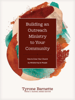 Building an Outreach Ministry to Your Community: How to Grow Your Church by Ministering to People