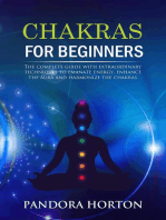 Chakras for Beginners: The Complete Guide with Extraordinary Techniques to Emanate Energy, Enhance the Aura and Harmonize the Chakras: Self-help, #2