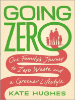 Going Zero: One Family's Journey to Zero Waste and a Greener Lifestyle