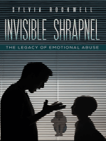 Invisible Shrapnel: The Legacy of Emotional Abuse