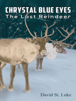 Chrystal Blue Eyes: The Last Reindeer