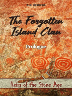 The Forgotten Island Clan: Heirs of the Stone Age