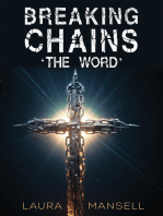 Breaking Chains – ‘The Word’
