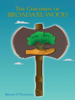 The Children of Broadaxe Wood