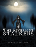 The Riverside Stalkers