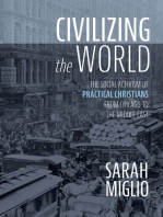 Civilizing the World: The Social Activism of Practical Christians from Chicago to the Middle East