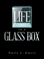 Life in a Glass Box