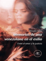 Memorias de una venezolana en el exilio. Entre el amor y la justicia