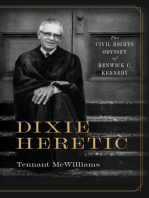 Dixie Heretic: The Civil Rights Odyssey of Renwick C. Kennedy