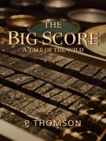 The Big Score: Tales of the Wild