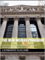 The New Wealth Paradigm How to Build Wealth and Achieve Financial Independence in Today's Economy