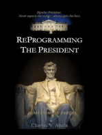 Reprogramming the President