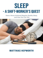 Sleep - a Shift-worker's Quest
