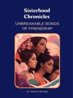 Sisterhood Chronicles: Unbreakable Bonds of Friendship