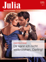 Dir kann ich nicht widerstehen, Darling!