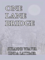 One Lane Bridge