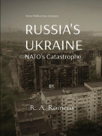 RUSSIA'S UKRAINE NATO's Catastrophe