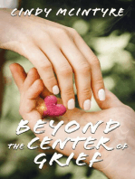 Beyond the Center of Grief