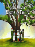 A Day Built By Nature and Family